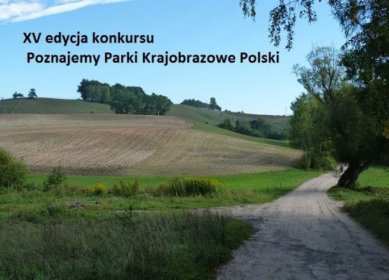Grafika Zapraszamy do udziału w ogólnopolskim konkursie Poznajemy Parki Krajobrazowe Polski